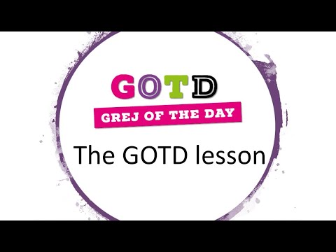 How to GOTD - The Grej of the Day lesson