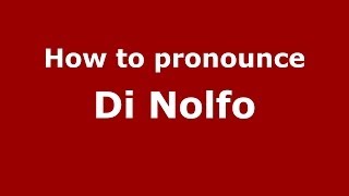 How to pronounce Di Nolfo