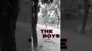 The boys 😅 funny status #theboys #trending #viral #funny #shorts #short #status #boys #real