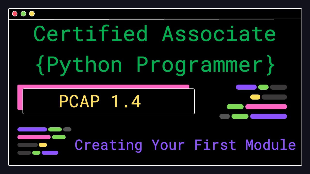 PCAP 1.4 - Creating Your First Module - Certified Associate Python Programmer