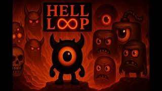 Hell Loop – All Bosses (Levels 10, 20, 30, 40, 48)