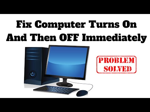 Fix Computer Turns On And Then OFF Immediately