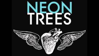 Neon Trees - Moving In The dark
