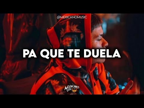 Junior H - Pa Que Te Duela Ft. Eslabon Armado (2022)
