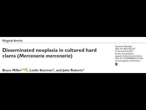 podcast 33B Disseminated Neoplasia In Cultured Hardclams (Mercenaria mercenaria). 19:12.