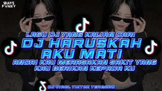 Download lagu DJ HARUSKAH AKU MATI || 🎶AKU SEKUAT HATI BERTAHAN || DJ VIRAL TIKTOK 🎶 mp3