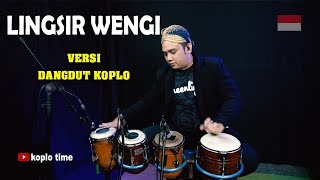 Download lagu LINGSIR WENGI VERSI DANGDUT KOPLO... mp3