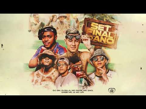 Set Final de Ano - MC Lipi, MC Paiva, Gabb MC, MC Saci, DJ GM e Oldilla (CANAL MC LIPI)