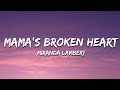 Miranda Lambert Mama S Broken Heart Lyrics