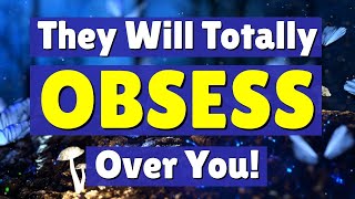 ⚡⚡ Spell to Make Them Totally OBSESSED With You! ⚡⚡