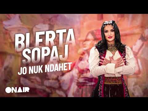 Blerta Sopaj - Jo nuk ndahet