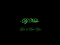 DJ Nick Got 2 Luv You
