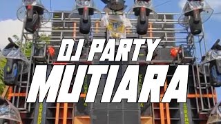 Download lagu DJ MUTIARA VIRAL TIKTOK ADAKAH KENYAMANAN DI HATIMU PARTY GAYENG || DITRAMUSIK mp3