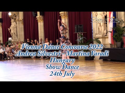Vienna Dance Concourse 2022 - Show Dance - Andrea Silvestri / Martina Varadi - 24 July 2022