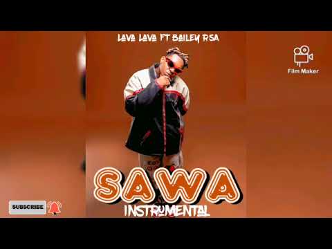 Lava Lava Ft Bailey RSA - Sawa ( Instrumental )