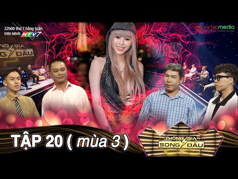 TGSĐ Tập 20 - Tranh cãi nên chọn đàn ông BẢN LĨNH nhưng NGHÈO hay KHÔNG CÓ CHÍ TIẾN THỦ nhưng GIÀU