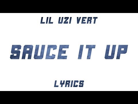 download lagu mp3 mp4 Sauce It Up Lyrics, download lagu Sauce It Up Lyrics gratis, unduh video klip Sauce It Up Lyrics