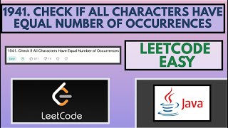 YouTube video 'Leetcode | 1941. Check if All Characters Have Equal Number of Occurrences | Easy | Java Solution'