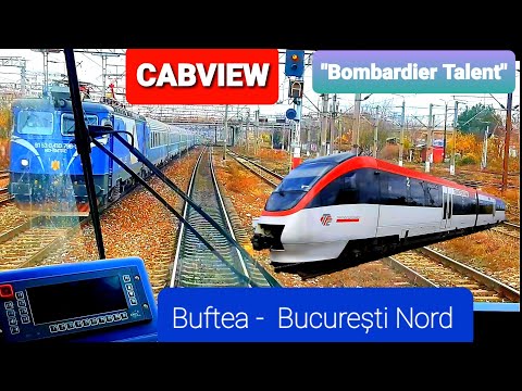 CABVIEW (Bombardier Talent) / Buftea - Bucuresti Nord