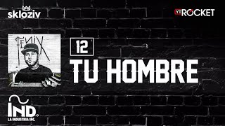 Tu hombre Music Video