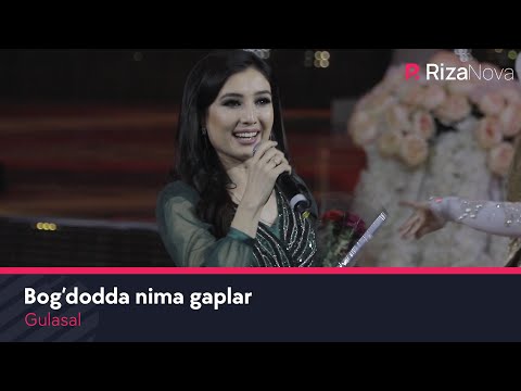 Gulasal - Bog'dodda nima gaplar | Гуласал - Богдодда нима гаплар (VIDEO)