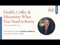 Coffee And Histamine Intolerance What You Need To Know