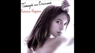 Rebecca Pidgeon -  Tough On Crime