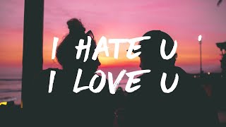 Lời Dịch Bai Hat I Hate You I Love You Gnash Lời Dịch Bai Hat I Hate You I Love You Gnash