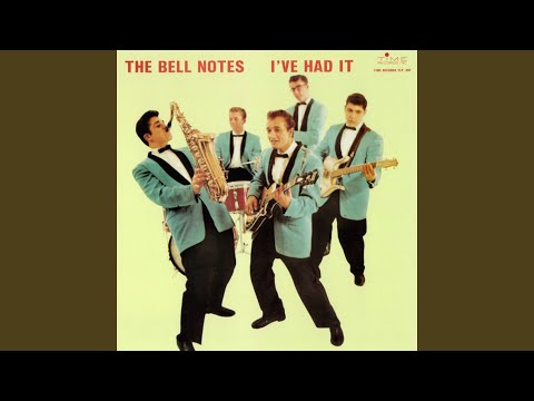 I've Had It by The Bell Notes — 1959 Hot 100 hit