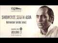 MOHABBAT KARNE WALE Ustad Mehdi Hasan Khan Showcase South Asia Vol 3