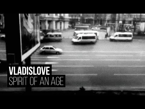 VLADISLOVE – Spirit Of An Age
