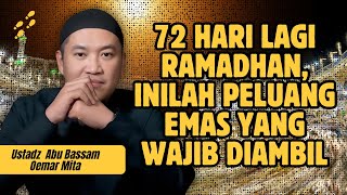 Download lagu PERSIAPKAN DIRIMU! 72 HARI MENUJU BULAN MULIA - USTADZ ABU BASSAM OEMAR MITA mp3