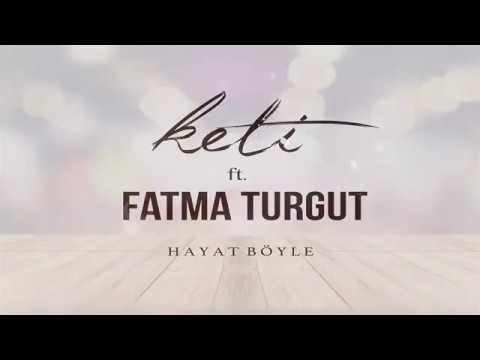KETİ  ft. Fatma Turgut Hayat Böyle (Ömrüm II) 2017 - Lyrics Video