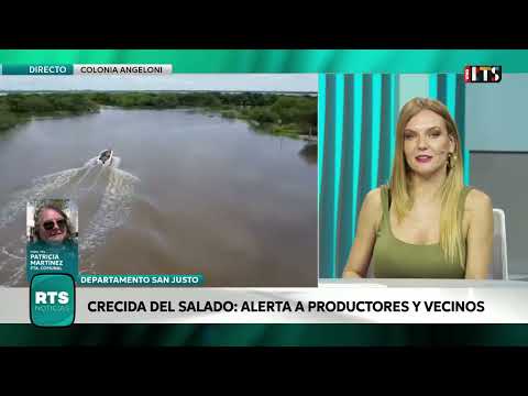 🌊 COLONIA ANGELONI: EL RÍO SALADO ALERTÓ A VECINOS Y PRODUCTORES DEL DEPARTAMENTO SAN JUSTO