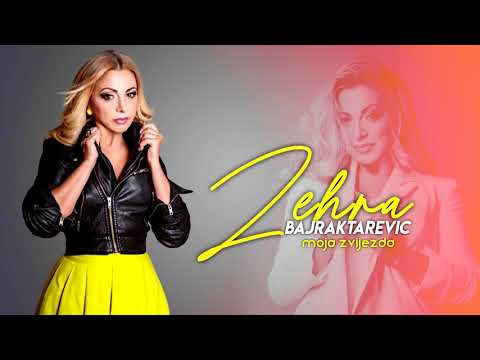 Zehra Bajraktarević - Moja zvijezda