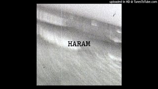 Haram - 04 - Fade Away