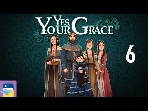 Yes, Your Grace: iOS/Android Gameplay Walkthrough Part 6, The End! (by Noodlecake / Brave at Night) - YouTube