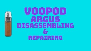 VOOPOD ARGUS POD REPAIRING & DISASSEMBLING