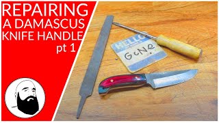 Damascus Knife Handle Repair