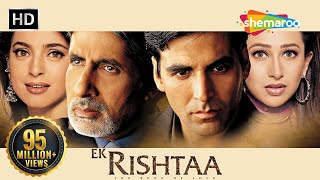 Ek Rishtaa -The Bond Of Love (HD)  Akshay Kumar  A