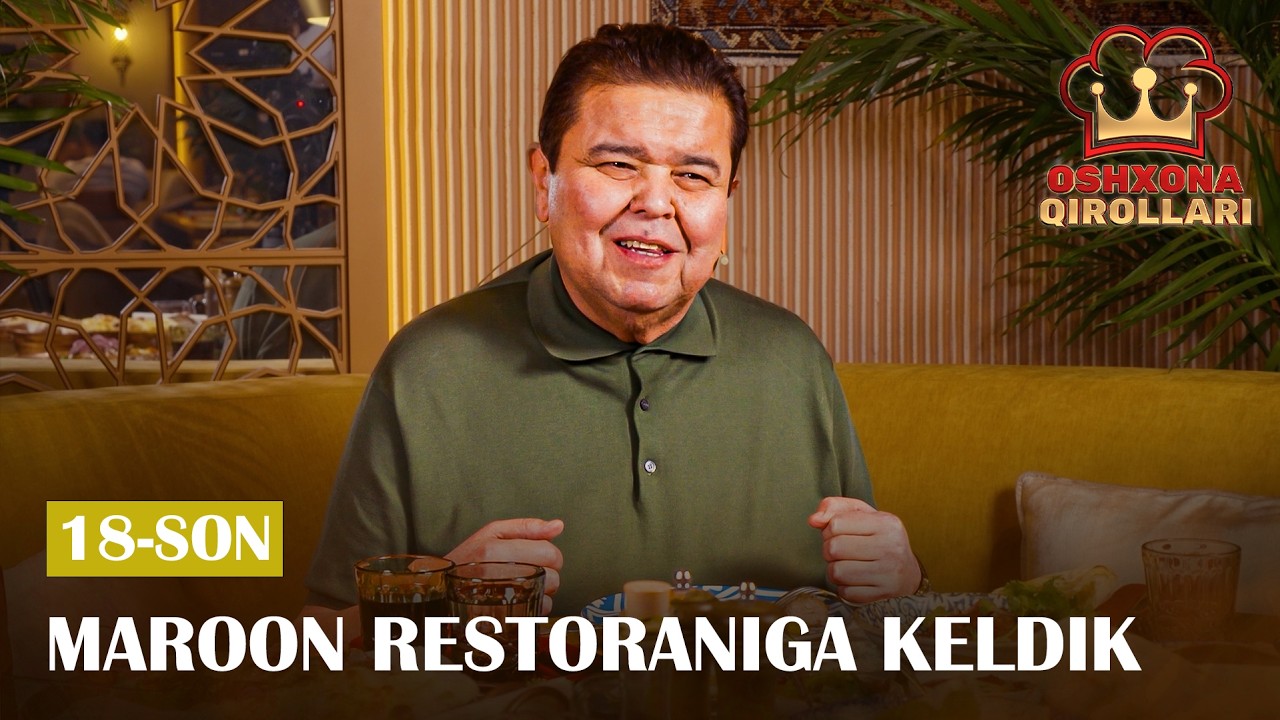 Oshxona Qirollari 3-Mavsum 18-son MAROON RESTORANIGA KELDIK