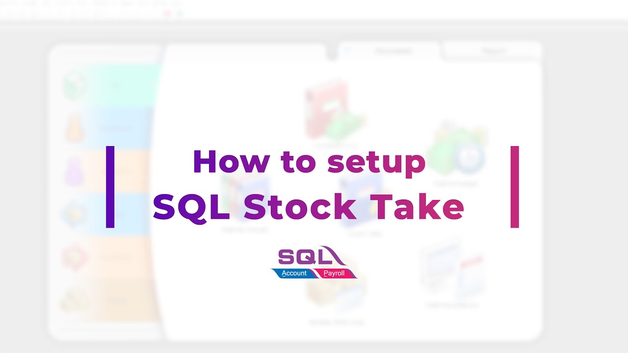 SQL Stock Take 01) How to setup stock take in SQL Account
