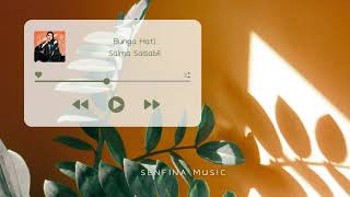 Download lagu [1 JAM] Salma Salsabil - Bunga Hati mp3