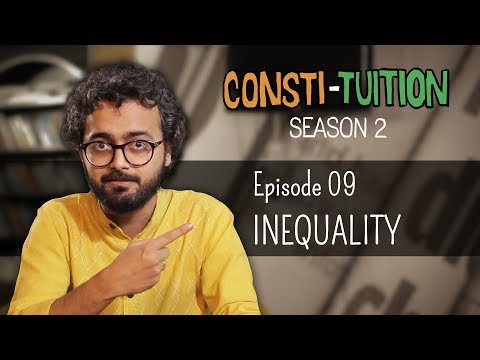 Consti-tuition - Episode 9: Inequality