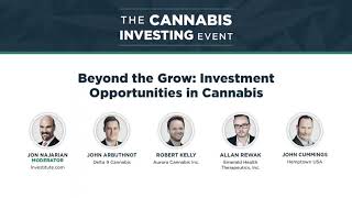 Beyond the Grow: Investment Opportunities in Cannabis
