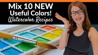 10 Must-Know Color Mixing Recipes (Watercolor Painting!)