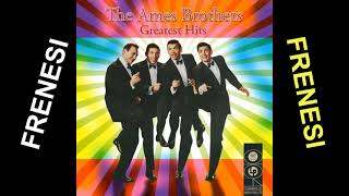 AMES BROTHERS - Frenesi