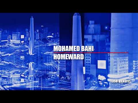 Mohamed Bahi - Homeward (VAN2358)