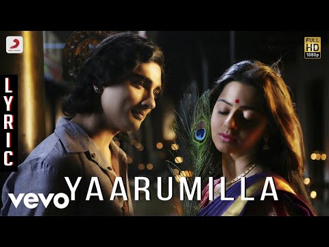 Kaaviyathalaivan - Yaarumilla Lyric | A.R.Rahman | Siddharth, Prithviraj
