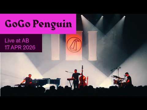 GoGo Penguin Live at AB – Ancienne Belgique